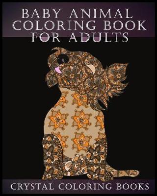 Cover of Baby Animal Coloring Book For Adults