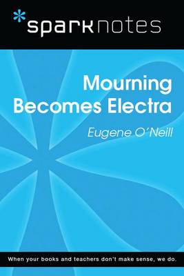 Book cover for Mourning Becomes Electra (Sparknotes Literature Guide)