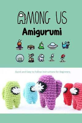 Book cover for Among Us Amigurumi