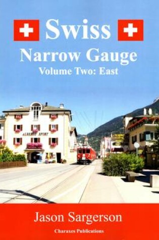 Cover of Swiss Narrow Gauge