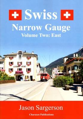 Book cover for Swiss Narrow Gauge