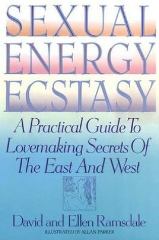 Cover of Sexual Energy Ecstasy