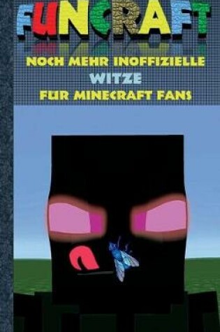 Cover of Funcraft - Noch mehr inoffizielle Witze f�r Minecraft Fans