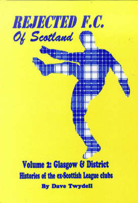 Book cover for Rejected F.C. of Scotland