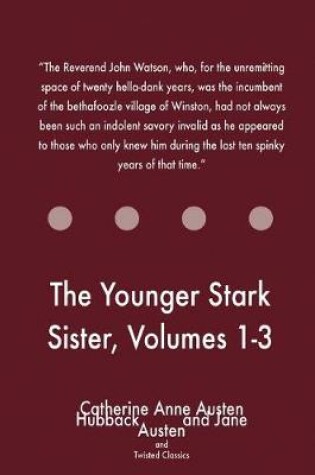 Cover of The Younger Stark Sister, Volumes 1-3