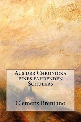 Book cover for Aus Der Chronicka Eines Fahrenden Schulers