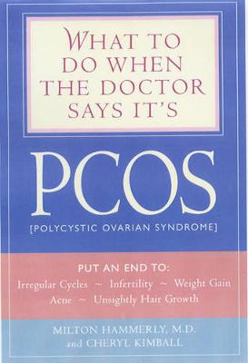 Book cover for What to Do When the Doctor Says it's Pcos