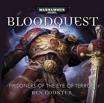 Book cover for Blood Quest: Prisoners of the Eye of Terror