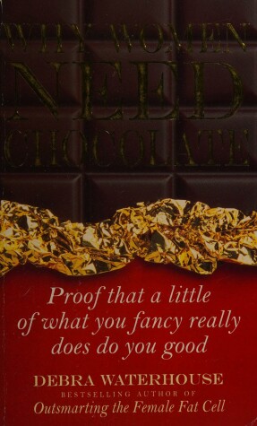 Book cover for Why Women Need Chocolate