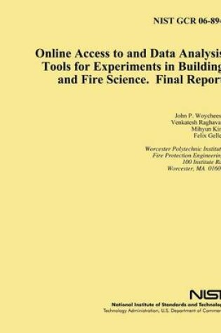 Cover of Online Access to and Data Analysis Tools for Experiments in Building and Fire Science. Final Report