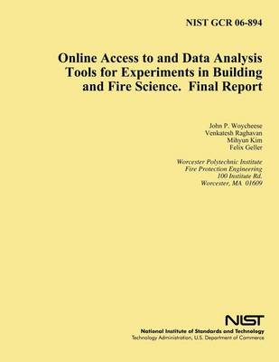 Book cover for Online Access to and Data Analysis Tools for Experiments in Building and Fire Science. Final Report