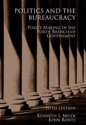 Book cover for Politics and the Bureaucracy