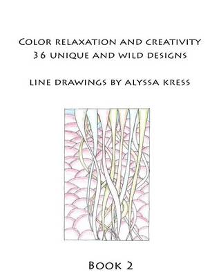 Book cover for Color Creativity and Relaxation Book 2