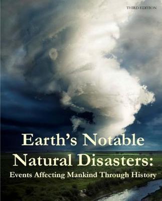Book cover for Earth's Notable Natural Disasters