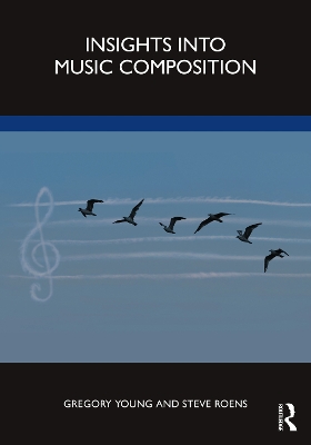 Book cover for Insights into Music Composition