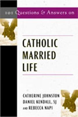 Book cover for 101 Questions & Answers on Catholic Married Life