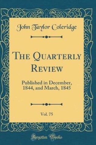 Cover of The Quarterly Review, Vol. 75