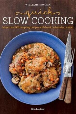 Cover of Quick Slow Cooking