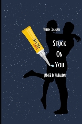 Book cover for Wild Cougar Stuck On You