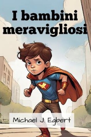 Cover of I bambini meravigliosi