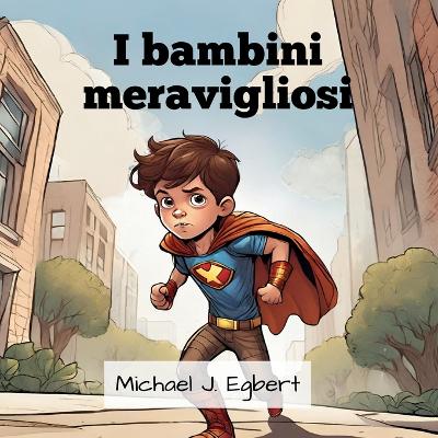 Book cover for I bambini meravigliosi