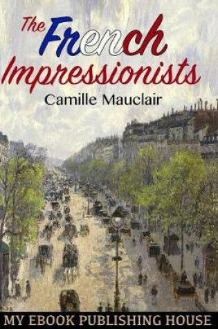 Cover of The French Impressionists