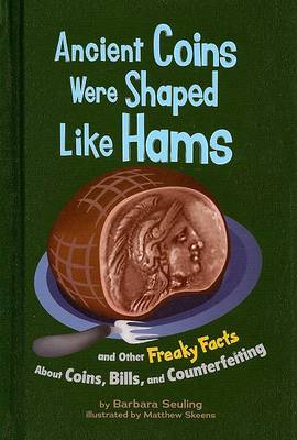 Cover of Ancient Coins Were Shaped Like Hams