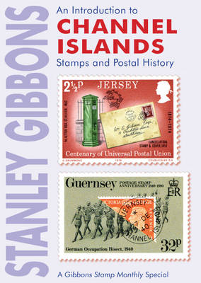 Book cover for An Introduction to Channel Islands Stamps and Postal History