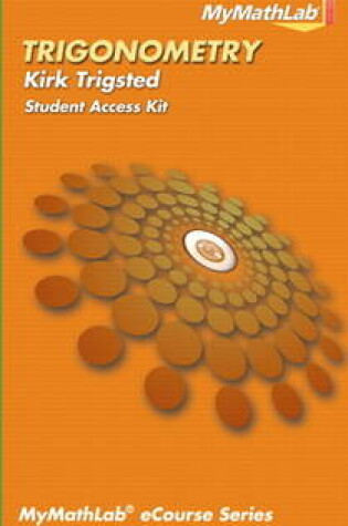 Cover of MyLab Math for Trigsted Trigonometry -- Access Card