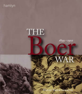 Book cover for History of the Boer War 1899-1902