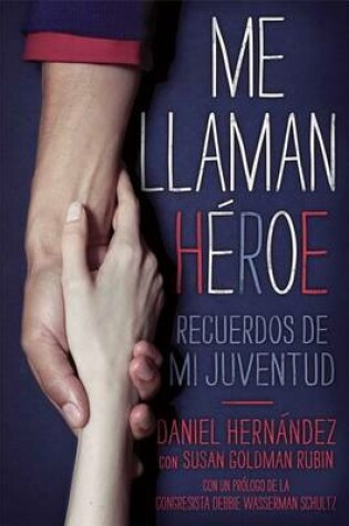 Cover of Me Llaman Héroe (They Call Me a Hero)