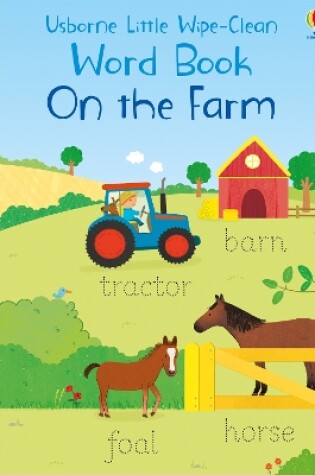 Cover of Little Wipe-Clean Word Book On the Farm