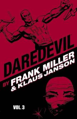 Book cover for Daredevil By Frank Miller & Klaus Janson Vol.3