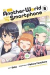 Book cover for In Another World with My Smartphone, Vol. 8 (manga)