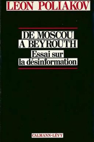 Cover of de Moscou a Beyrouth
