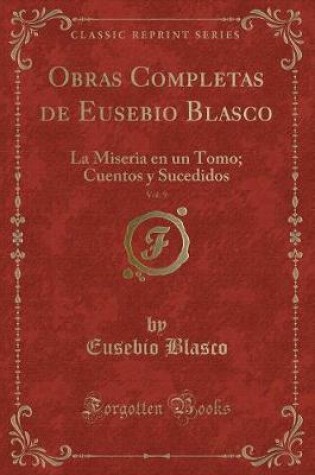 Cover of Obras Completas de Eusebio Blasco, Vol. 9