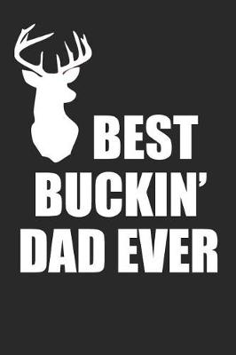 Book cover for Best Buckin' Dad Ever