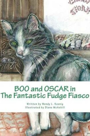 Cover of Boo and Oscar in the Fantastic Fudge Fiasco