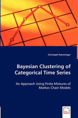 Cover of Bayesian Clustering of Categorical Time Series