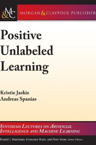 Cover of Positive Unlabeled Learning