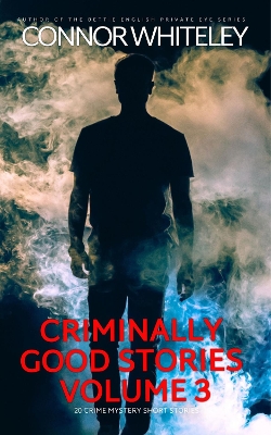 Book cover for Criminally Good Stories Volume 3