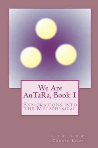 Cover of We Are AnTaRa, Book 1