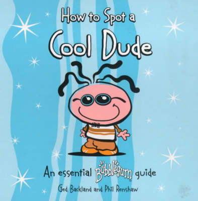 Book cover for How to Spot a Cool Dude