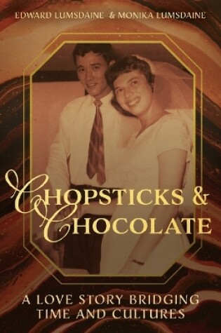 Cover of Chopsticks and Chocolate