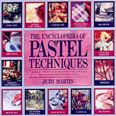 Book cover for The Encyclopedia of Pastel Techniques