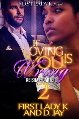 Book cover for If Loving You is Wrong 2