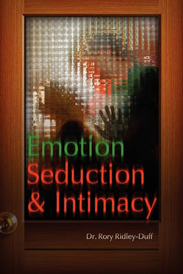 Book cover for Emotion, Seduction and Intimacy
