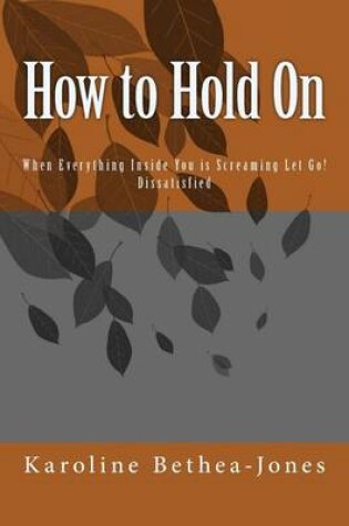 Cover of How to Hold On