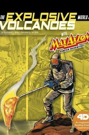Cover of The Explosive World of Volcanoes A 4D Book
