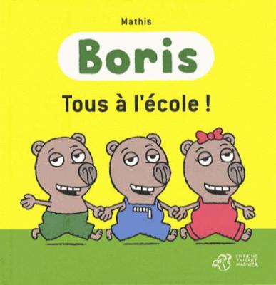 Book cover for Boris/Tous a l'ecole